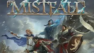 Mistfall - PART 1
