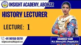 History Lecturer | Paid Group Lecture 1 | History Lecturer Preparation | Insight Academy Abohar