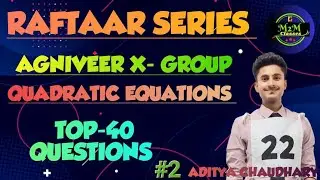 द्विघात समीकरण  (Quadratic Equations ) #2 | Agniveer X Group |AA SSR |Basic to Advance by aditya sir