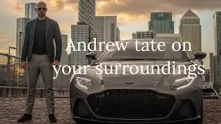 Andrew Tate's advice on your surroundings  #Andrew tateandrewtate #andrewtateinterview #andrewtate