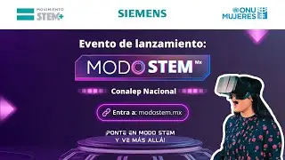 Evento de lanzamiento: MODO STEM.MX