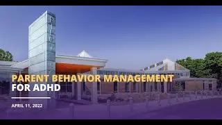 Parent Behavior Management for ADHD - The Pilot School