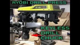 How Install Keyless Drill Chuck on Ryobi Drill Press
