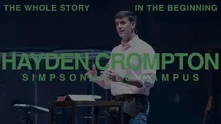 The Whole Story Part One - Week 5 -  Simpsonville Campus