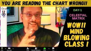 {MIND-BLOWING secrets, CLASS ON ASTROLOGY} Celestial Matrix, Day-1, Introduction to Astrology