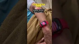 Измерение уровня кислорода в крови (SpO₂) на Apple Watch Series 9 и показания больничного монитор...