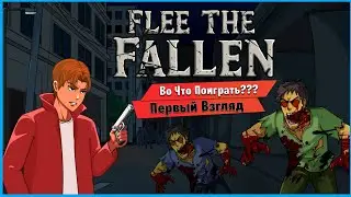 🎮Во Что Поиграть???🎮 FLEE THE FALLEN Первый Взгляд 2D-игра о выживании среди зомби