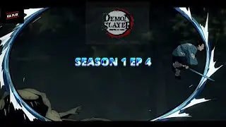 Demon Slayer Season 1 EP 4(RECAP)