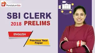 SBI Clerk Prelims 2018 ENGLISH PAPER SOLUTION | SBI CLERK 2018 Prelims PREVIOUS YEAR PAPER