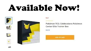Pokemon Celebrations Elite Trainer Box Preorder Live Pokemon Center! Stock available but pay broken