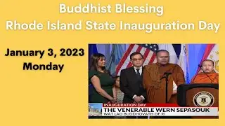 Leading the Buddhist Blessing to start the Rhode Island State Inauguration Ceremony