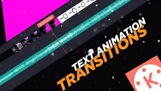 Smart Text Animation Transitions In Kinemaster 👌🔥