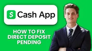 Cash App Direct Deposit Pending &mdash; Fix 💸 Release Funds & Resolve Pending Deposits Fast