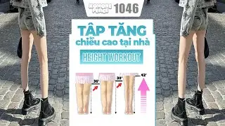 B&agrave;i Tập Tăng Chiều Cao Cho Nam & Nữ | Height Workout for Men & Women | B&agrave;i 1046