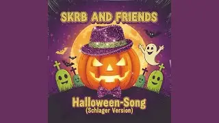 SKRB AND FRIENDS - Halloween-Song (Schlager Version) [Official Release]
