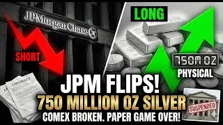 🏆 JPMorgan Just Flipped: 750 Million Physical Silver Ounces Worth $22 Billion! Silver! $300+ Silver?