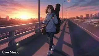 Nhạc Chill Nghe là Muốn Thư Giãn - Relaxing Music - CowMusic