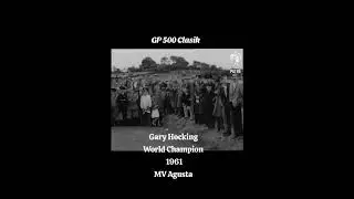 GP 500 World Champion 1961 Gary Hocking
