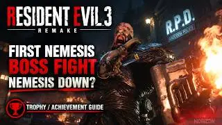 Resident Evil 3 Remake - First Nemesis Boss Fight | Nemesis Down? Trophy/ Achievement Guide