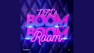 N.F.L's Boom Boom Room (Radio Edit)