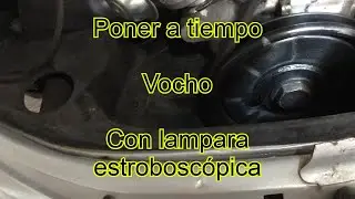 Mejora el Rendimiento de tu Vocho: Ajuste y sincronización de tiempo con Lámpara Estroboscópica