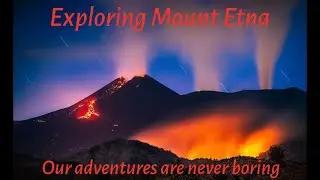 Mt. Etna Excursion: episode 2 | Nicolosi, Sicily