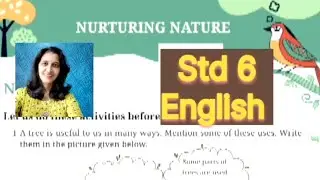 Std 6 Ncert English (Poorvi) Unit 3 Nurturing Nature -Neem Baba - easy explanation in Marathi 