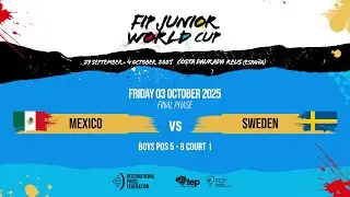 🇲🇽 MEXICO vs SWEDEN 🇸🇪 - Boys - POS 5-8 - Final Phase - FIP JUNIOR WORLD CUP BY TEAMS 2025