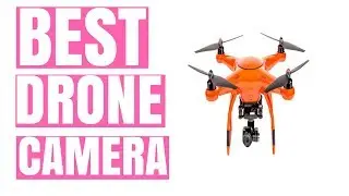 Best Drone With Camera | Top 5 Drone With Camera In 2017