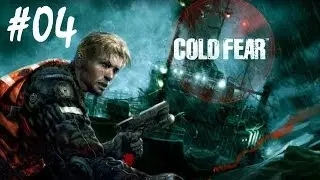 Cold Fear - Playtrough #04 Anna (FR Commentary)