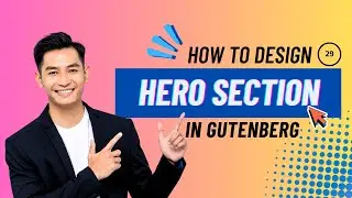 29. Design the Hero section in Gutenberg Editor | Copy Paste Premade Layout | Gutenlayouts