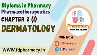 CH 2 (i) Dermatology Notes | Pharmacotherapeutics Notes | D.Pharma 2nd Year Notes