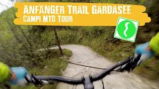 Anfänger Trails am Gardasee - Campi MTB Tour