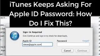 iTunes ask for Password every time : How Do I Fix This? | TechWonk Tutorials