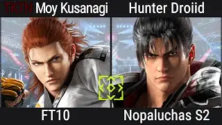 Nopalucha S2: TKTN|Moy Kusanagi VS Hunter Droiid FT10 23/06/25.