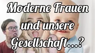 Moderner Feminismus ist der Tod einer funktionierenden Gesellschaft