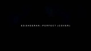 Ed Sheeran - Perfect - ROCK Cover By Jeje GuitarAddict ft Keke Mazaya