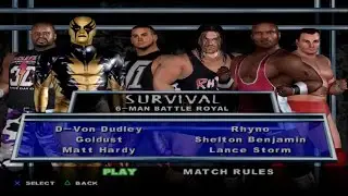 WWE SmackDown! HCTP - D-VonDudley,Goldust,MattHardy,Rhyno,SheltonBenjamin,LanceStorm (SURVIVAL)