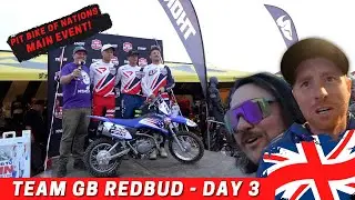 REDBUD MXON 2022 - PIT BIKE OF NATIONS MAIN EVENT!! TEAM GB