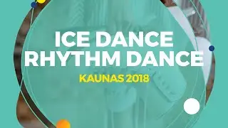 Galiyanova&nbsp;Irina / Lochhead Grayson (CAN) | Ice Dance Rhythm Dance | Kaunas 2018