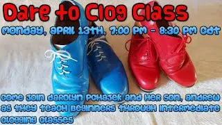 Dare to Clog Class - April 13, 2020