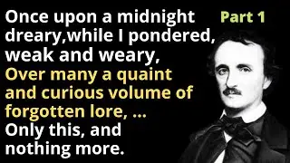 The Raven By Edgar Allan Poe, Part 1 (A Dark And Mysterious Poem By Edgar Allan Poe)