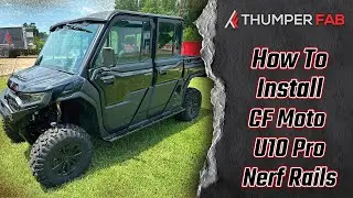 🛠️ CFMOTO UForce U10 PRO Nerf Rail Installation | Thumper Fab 🛠️