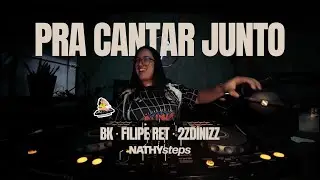 NATHYsteps | Pra Cantar Junto – BK, Filipe Ret, 2ZDinizz