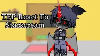 Transformers Prime React To Starscream || 1/?