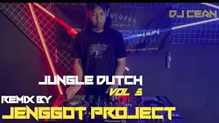 DJ CEAN - LIVE MIXTAPE JUNGLE DUTCH VOL 3 ( REMIX by JENGGOT PROJECT )