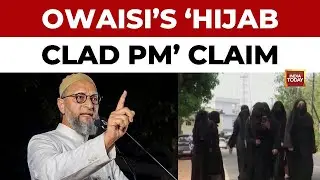 Asaduddin Owaisi: 'A Daughter Wearing A Hijab Will Become The Prime Minister Of This Country'