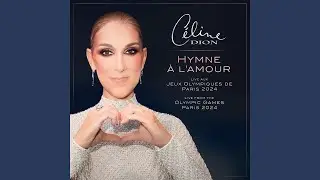 Hymne à l'amour (Live aux Jeux Olympiques de Paris 2024 / Live from the Olympic Games Paris 2024)