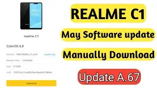 Realme C1 New Software Update A.67 may month 2020। Realme C1 new Update manually Download free। 😍😍