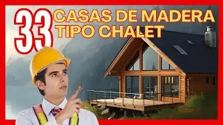 33 Casas de Madera Tipo Chalet | Ideas Modernas y Hermosas para Inspirarte